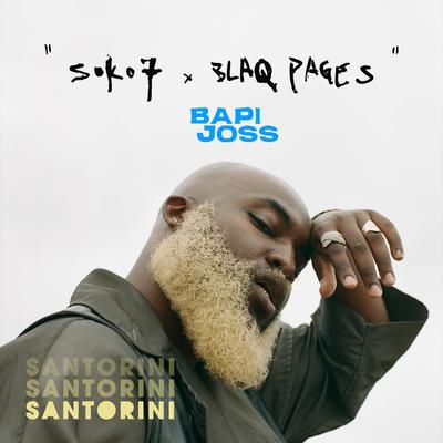 Santorini By Soko7, Blaq Pages, Bapi Joss's cover