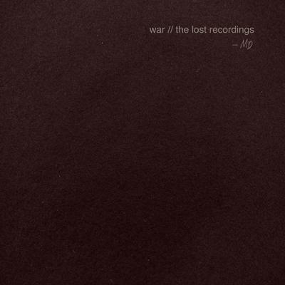 War (The Lost Recordings)'s cover