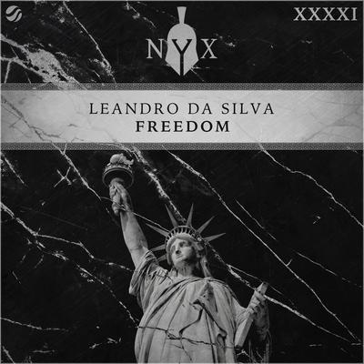 Freedom (Original Mix) By Leandro Da Silva's cover