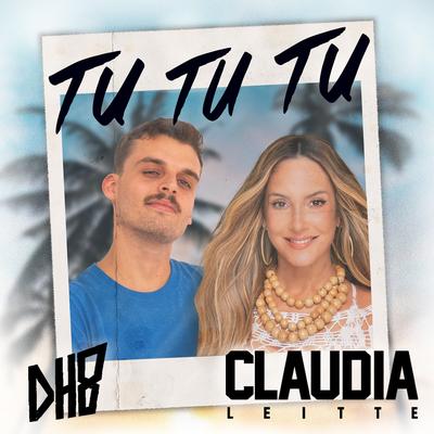 Tu Tu Tu By DH8, Claudia Leitte's cover