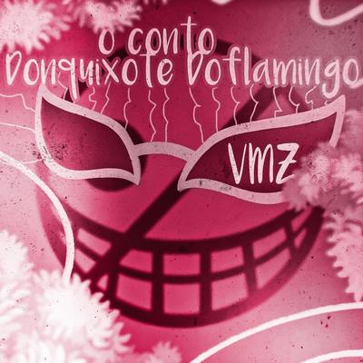O Conto de Donquixote Doflamingo By VMZ's cover