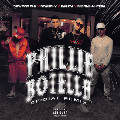 Phillie y Botella (Remix) By Standly, Nickoog Clk, Simon la Letra, Pailita's cover