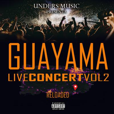 Guayama Live Concert 2 Reloaded (Live)'s cover