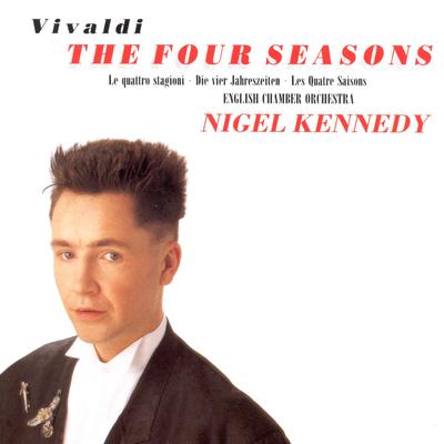 The Four Seasons, Violin Concerto in F Major, Op. 8 No. 3, RV 293 "Autumn": I. Allegro By Nigel Kennedy's cover