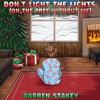 Don't Light the Lights (On the Tree Without Me)'s cover