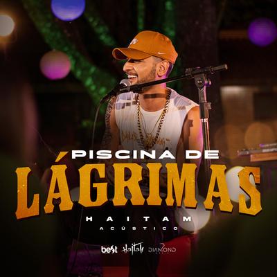 Piscina de Lágrimas (Acústico) By Haitam's cover