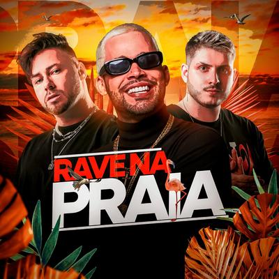 Mega Rave na Praia By Sanchezz DJ, Marlon Mattos Dj, DogBeat's cover