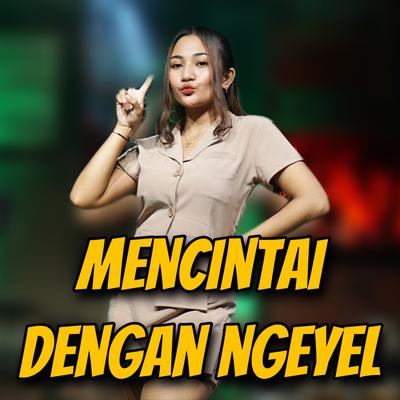 Mencintai Dengan Ngeyel's cover