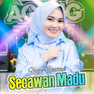 Secawan Madu By Nazia Marwiana, Ageng Music's cover