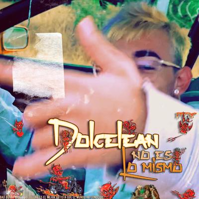 No Es Lo Mismo By Dolcelean's cover