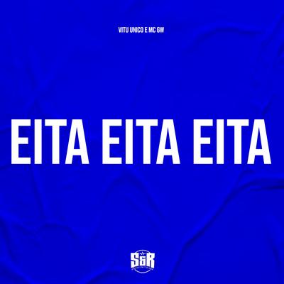 Eita, Eita, Eita By Vitu Único, Mc Gw's cover