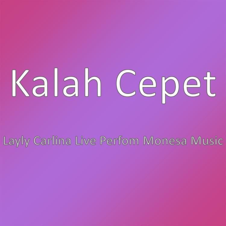 Kalah Cepet's avatar image