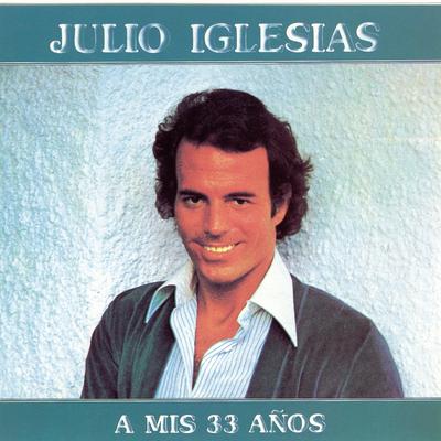 Soy un Truhán, Soy un Señor By Julio Iglesias's cover