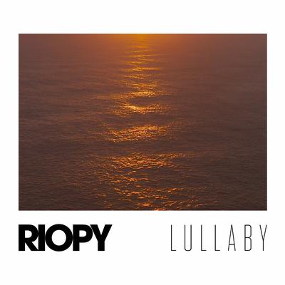 Lullaby By RIOPY's cover