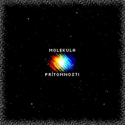 Molekula prítomnosti's cover