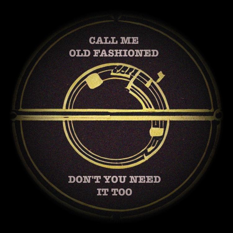 Call Me Old Fashioned's avatar image