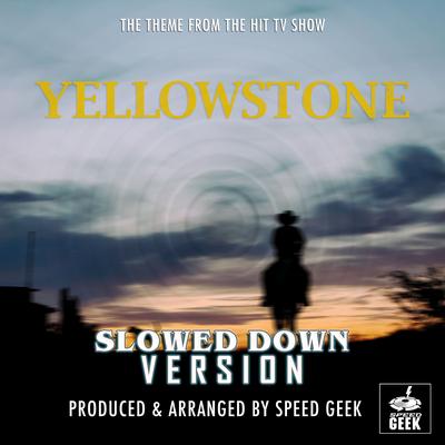 Yellowstone Theme (From ''Yellowstone'') (Slowed Down)'s cover