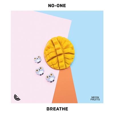 Breathe By NOONE's cover