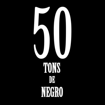 50 Tons De Negro By Cauro, Vinissot, Leozin 700's cover