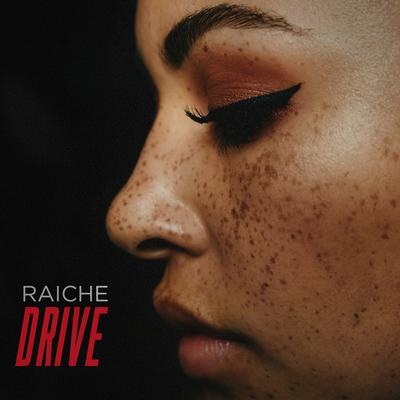 Drive By Raiche's cover