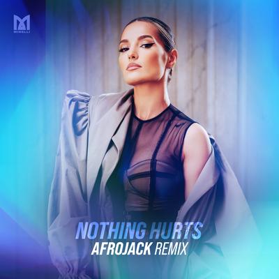 Nothing Hurts (Afrojack Remix) By Minelli, AFROJACK's cover