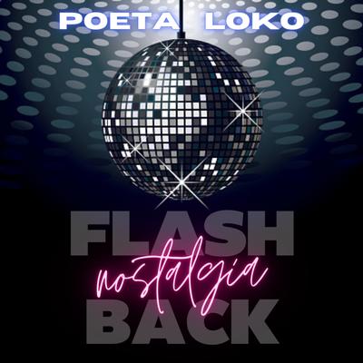 Nostalgia Flash Back By Poeta Loko Original's cover
