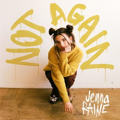 NOT AGAIN By Jenna Raine's cover