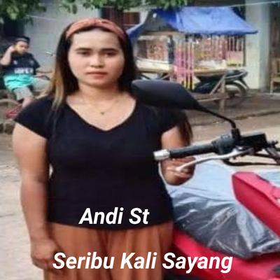 Seribu Kali Sayang By Andi's cover