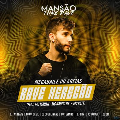 Rave Xerecão (Mansão Funk Rave)'s cover