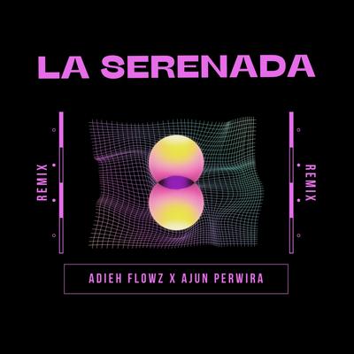 La Serenada (Remix)'s cover
