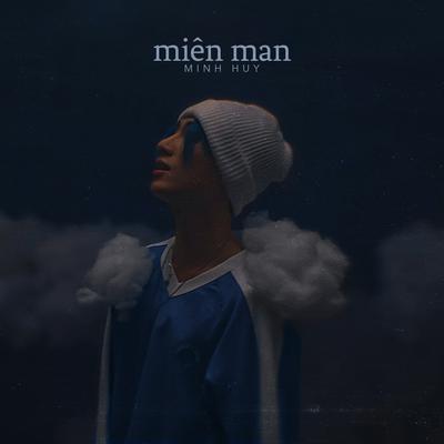 Miên Man By Minh Huy's cover