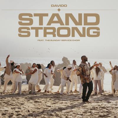 Stand Strong (feat. Sunday Service Choir) By Davido, Sunday Service Choir's cover