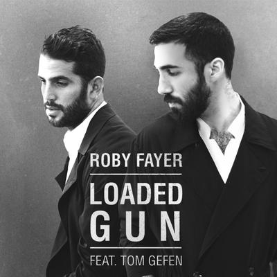 Loaded Gun (feat. Tom Gefen)'s cover