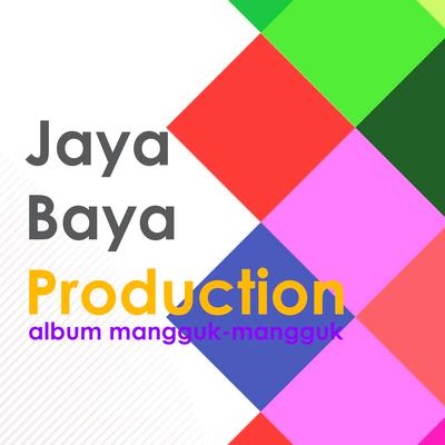 Jaya Baya Production's cover