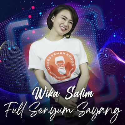 Full Senyum Sayang By Wika Salim's cover