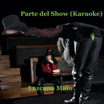 El Infeliz (Bonus Track) By Lazcano Malo's cover