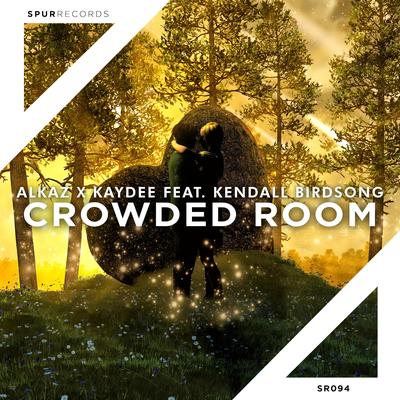 Crowded Room By Alkaz, kaydee, Kendall Birdsong's cover