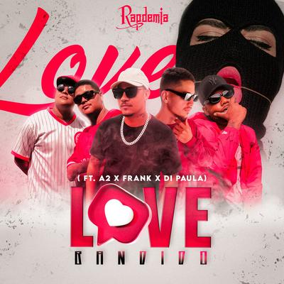 Love Bandido By Rapdemia, Di Paula Oficial, FRANK Okz, A2.Official's cover