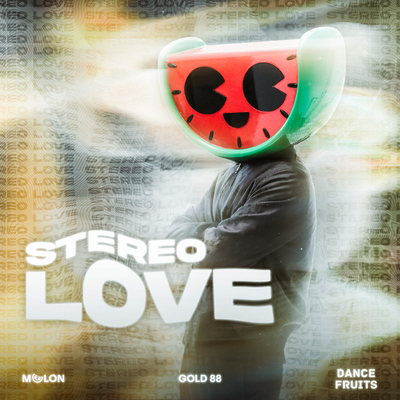 Stereo Love By MELON, Gold 88's cover