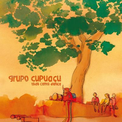 Tambor de Crioula By Grupo Cupuacu, Tião Carvalho, Henrique Menezes, Graça Reis's cover