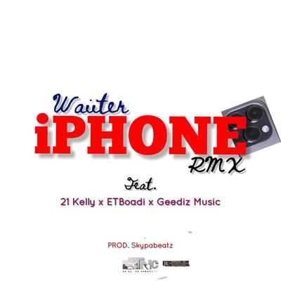 Iphone (Remix)'s cover