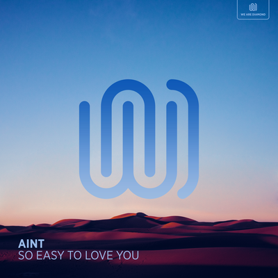 So Easy to Love You By AINT's cover