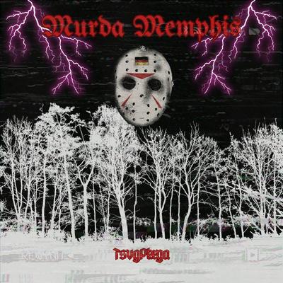 Murda Memphis By TsvgPlxya's cover