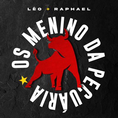 Os Menino da Pecuária By Léo & Raphael's cover