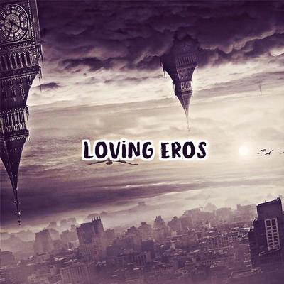 Loving Eros's cover