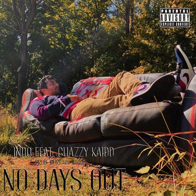 No Days Out By INDO, Chazzy Kaidd's cover