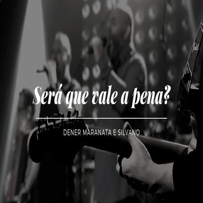 Será Que Vale a Pena? (Playblack) By Os Maranata, Silvano & Adonir's cover