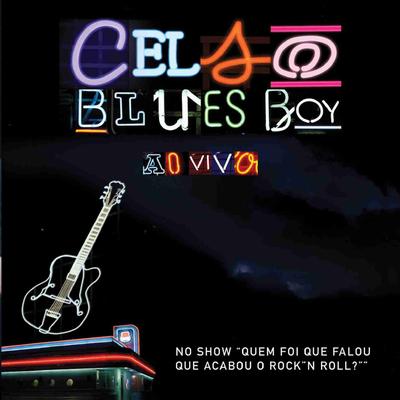 Marginal (Ao Vivo) By Celso Blues Boy's cover