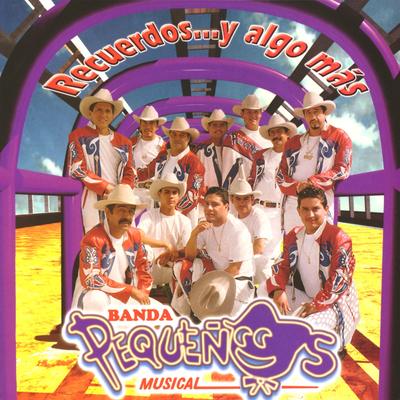 Recuerdos By Banda Pequeños Musical's cover