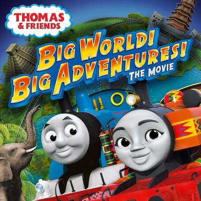 Big World! Big Adventures! Theme Song By Thomas & Friends's cover